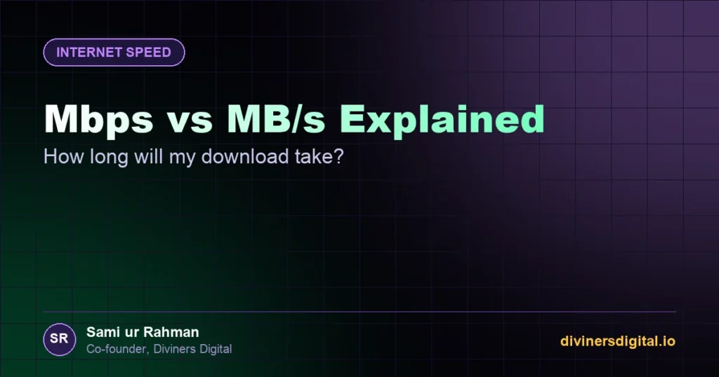 Mbps vs MB/s Explained: How Long Will My Download Take?