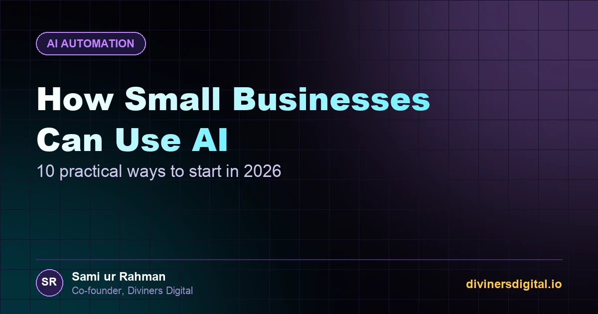 How Small Businesses Can Use AI in 2026: 10 Practical Ways