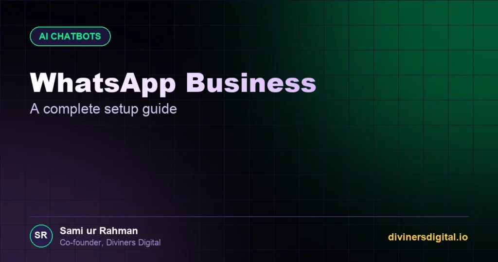 WhatsApp Business: A Complete Setup Guide for Small Businesses